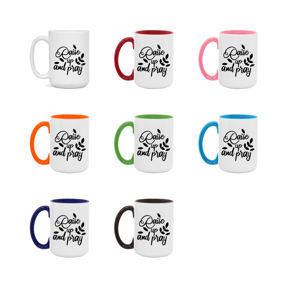 Raise Up And Pray Mug