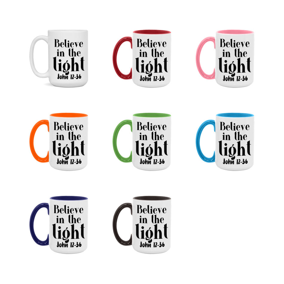 Believe In The Light John 12-36 Mug