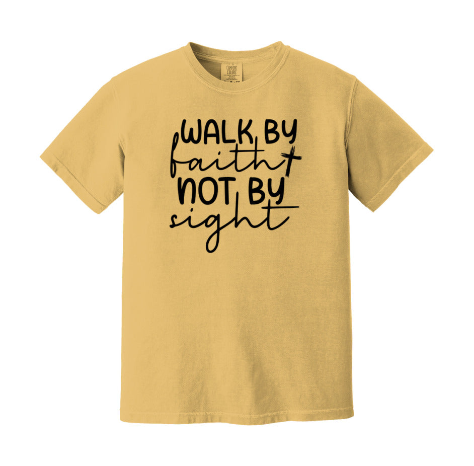 Walk By Faith Not By Sight T-Shirt