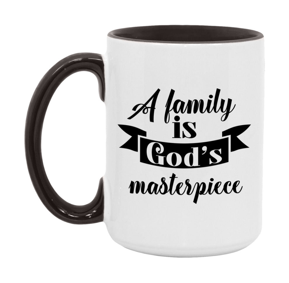 A Family Is God’s Masterpiece Mug