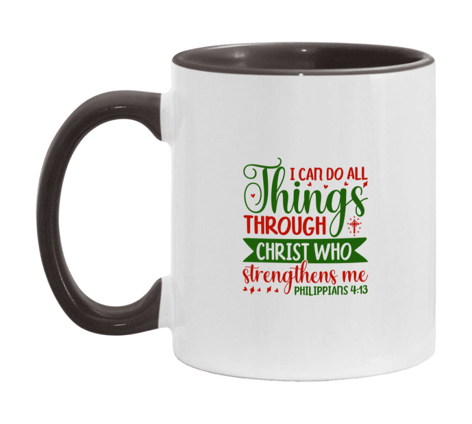 I Can Do All Things Through Christ Who Strengthens Me Mug