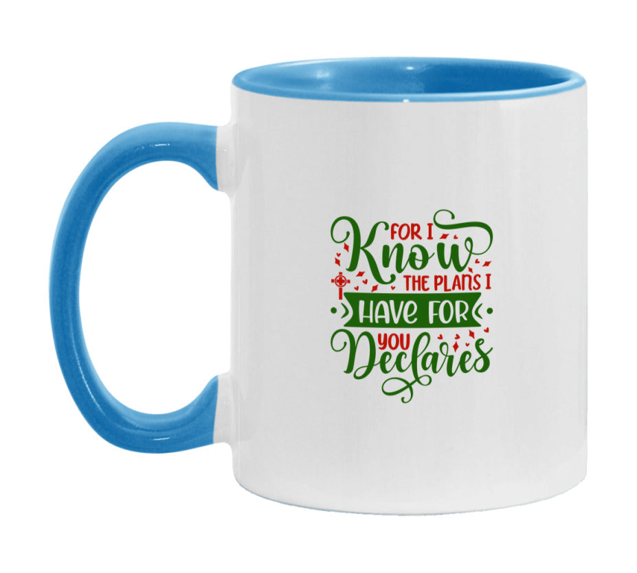 For I Know The Plans I Have For You Declares Mug