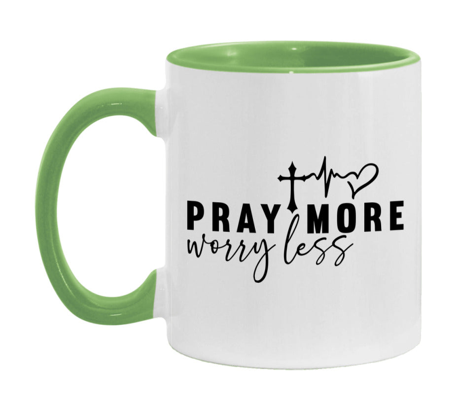 Pray More Worry Less Mug