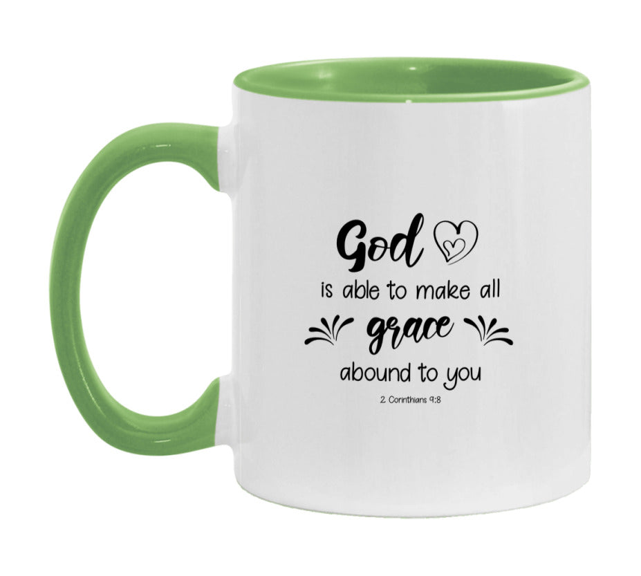 God Is Able To Make All Grace Abound To You Mug