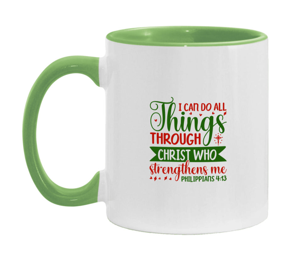 I Can Do All Things Through Christ Who Strengthens Me Mug