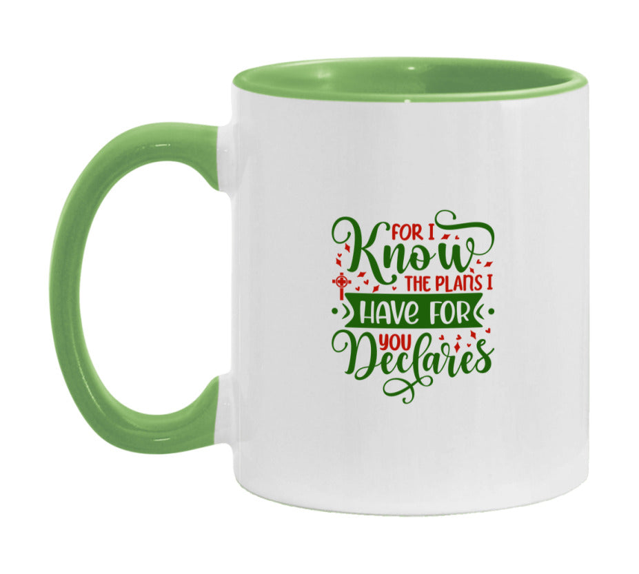 For I Know The Plans I Have For You Declares Mug
