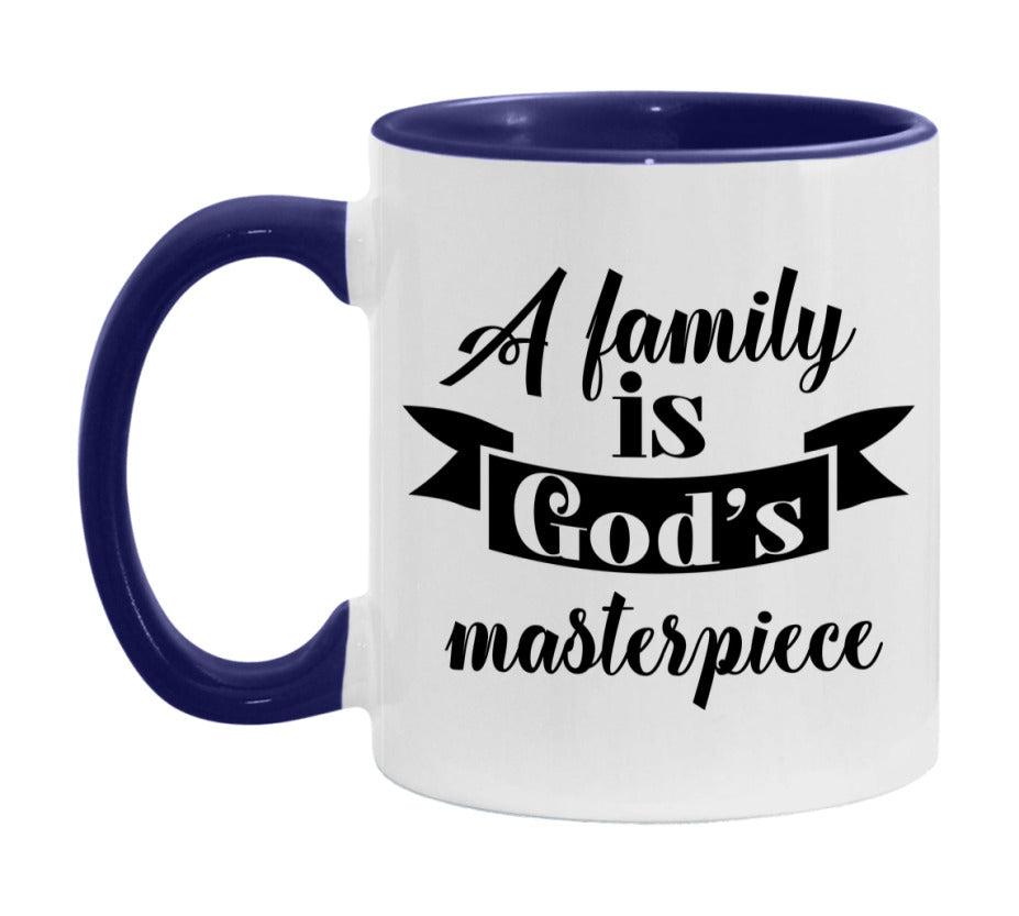 A Family Is God’s Masterpiece Mug