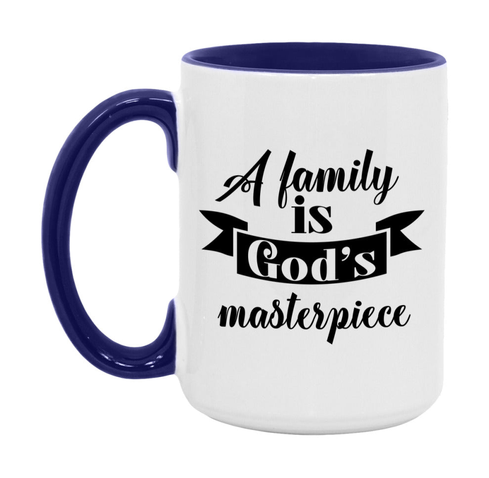 A Family Is God’s Masterpiece Mug