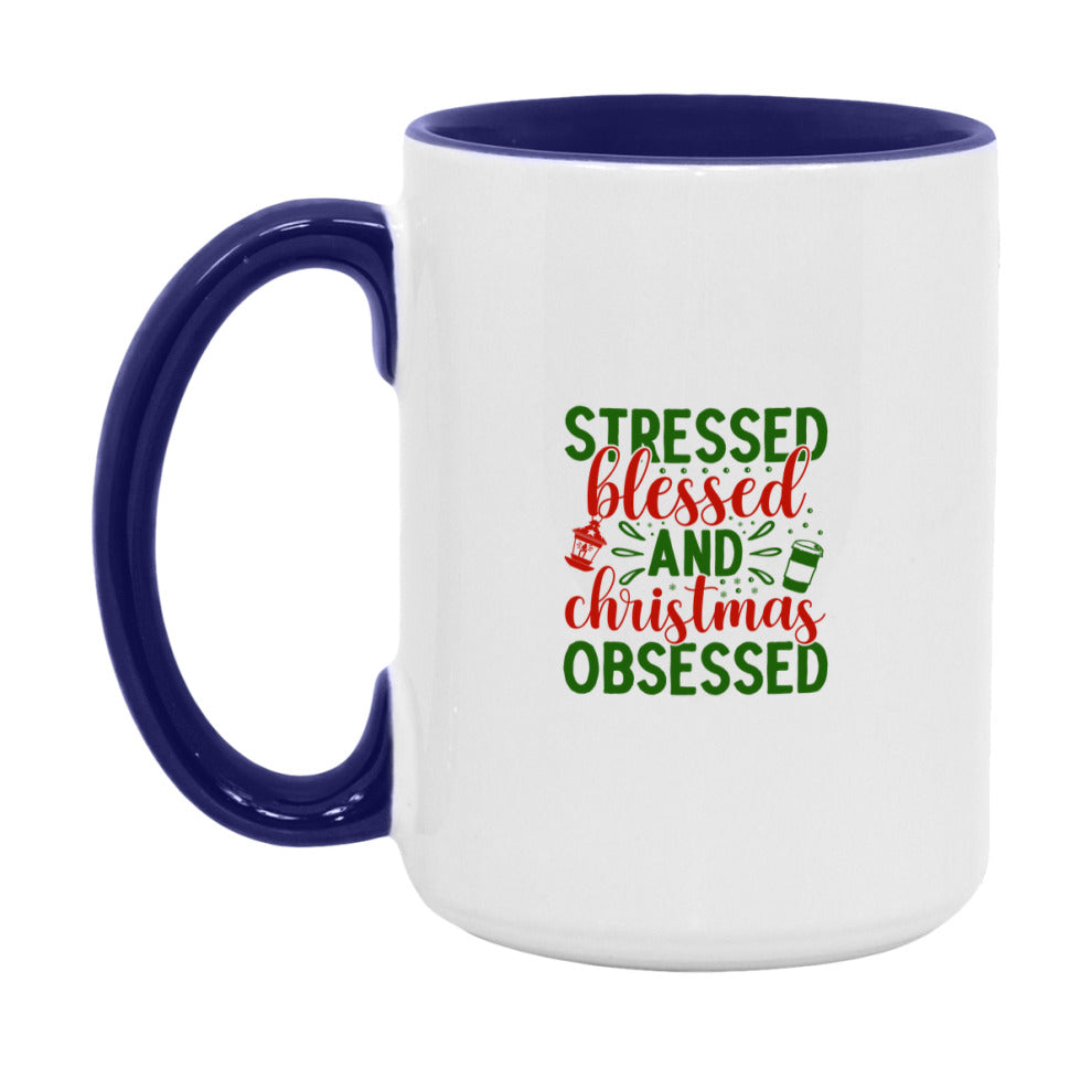 Stressed Blessed & Christmas Obsessed Mug