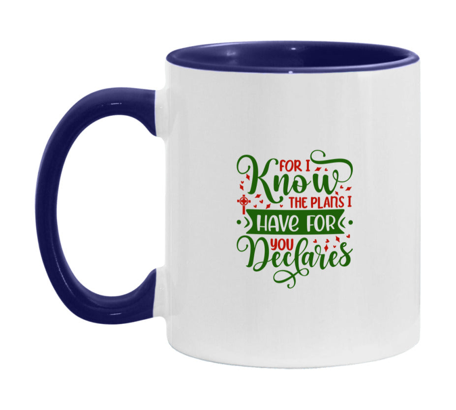 For I Know The Plans I Have For You Declares Mug