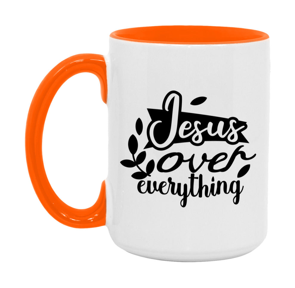 Jesus Over Everything Mug
