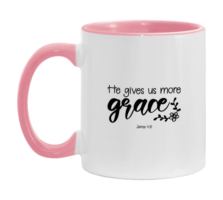 He Gives Us More Grace Mug