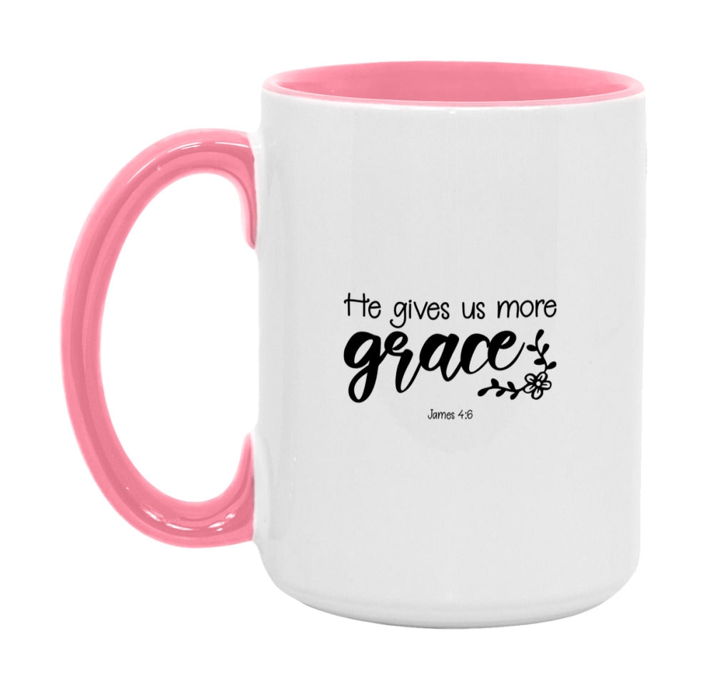 He Gives Us More Grace Mug