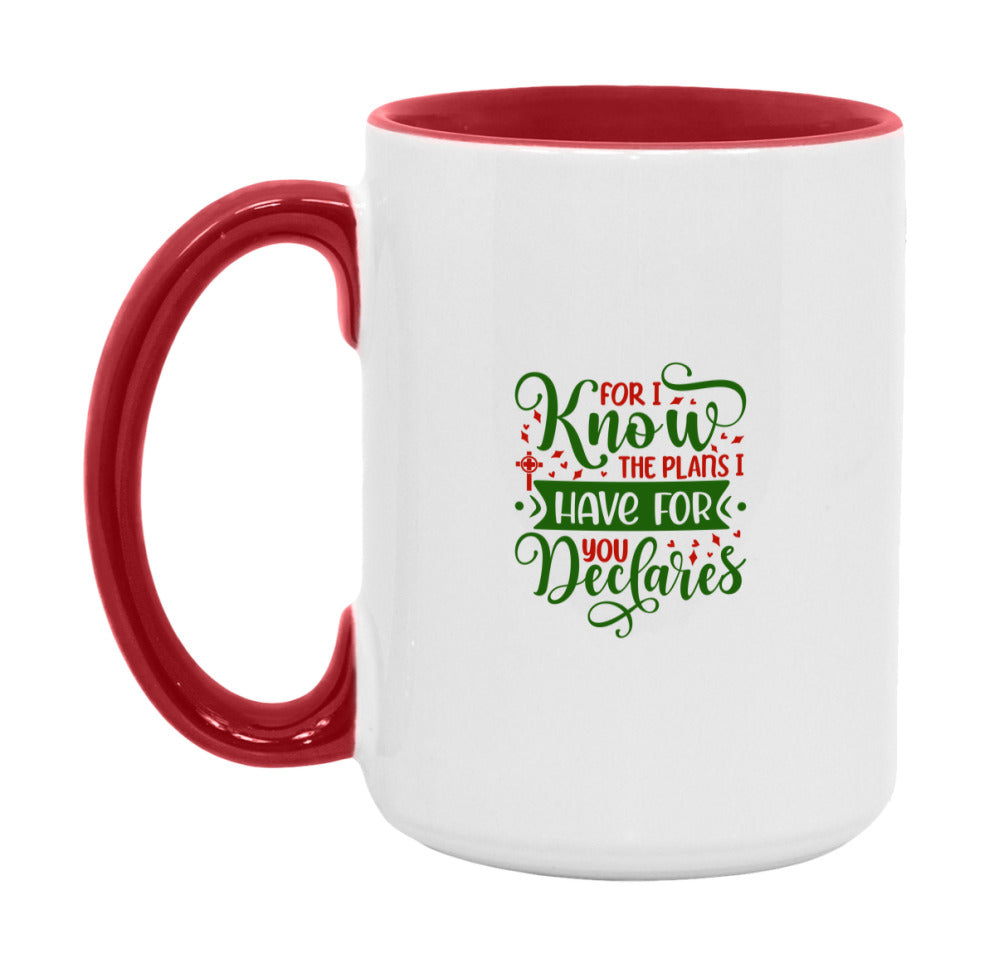 For I Know The Plans I Have For You Declares Mug