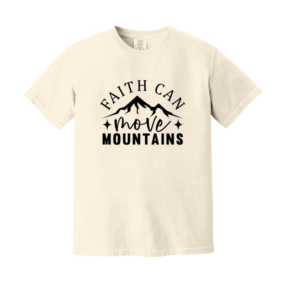 Faith Can Move Mountains T-Shirt