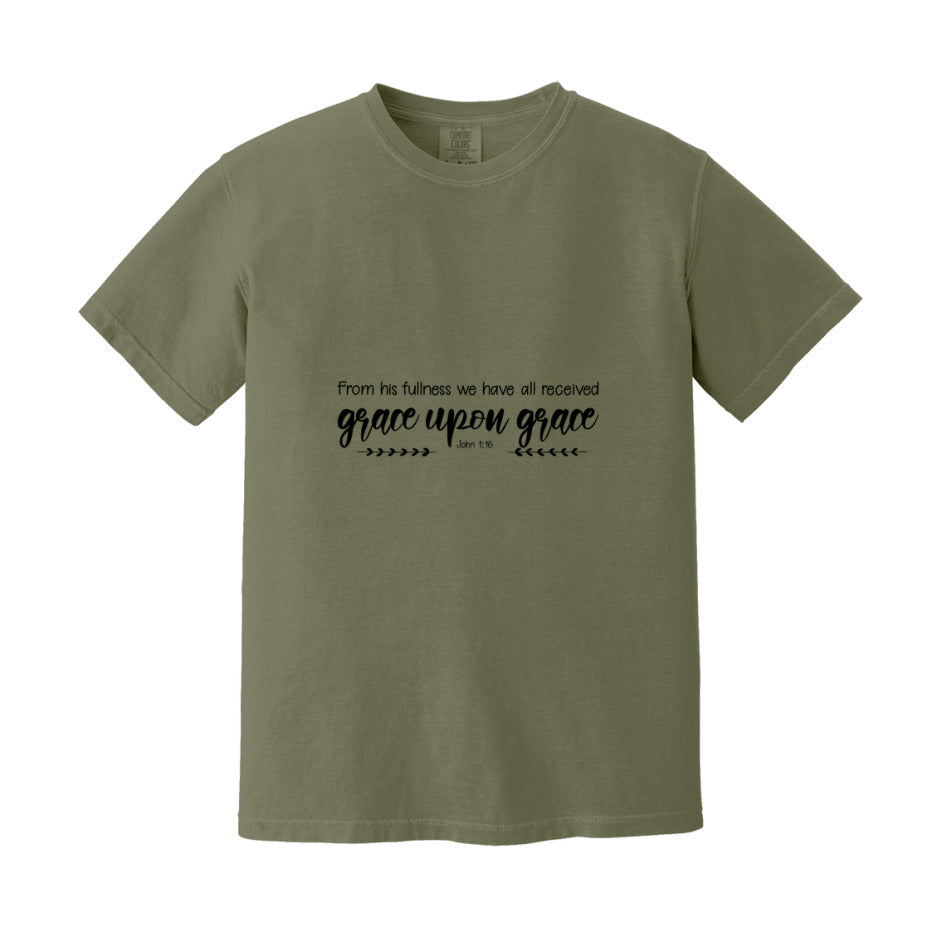 For From His Fullness We Have All Received, Grace Upon Grace T-Shirt