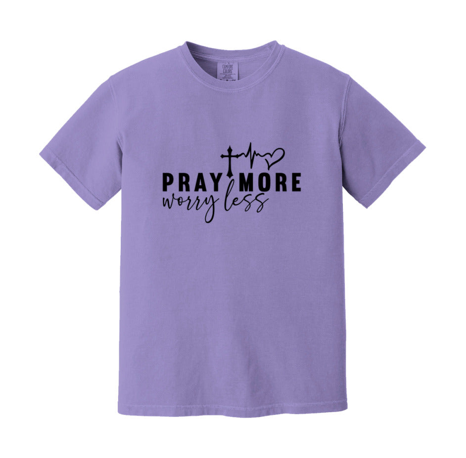 Pray More Worry Less T-Shirt