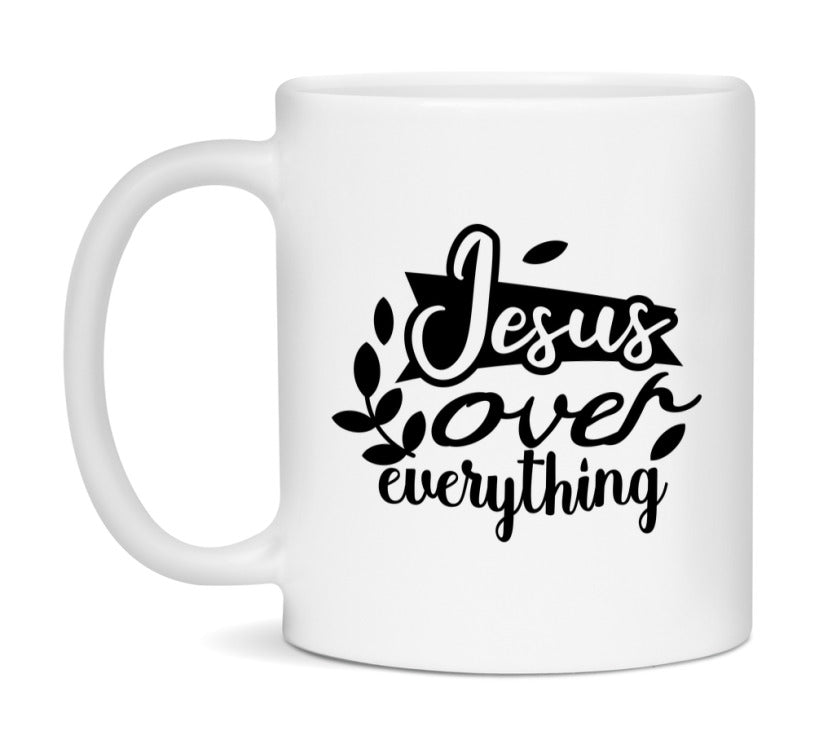 Jesus Over Everything Mug