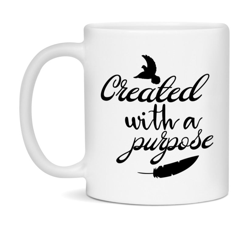 Created With A Purpose Mug