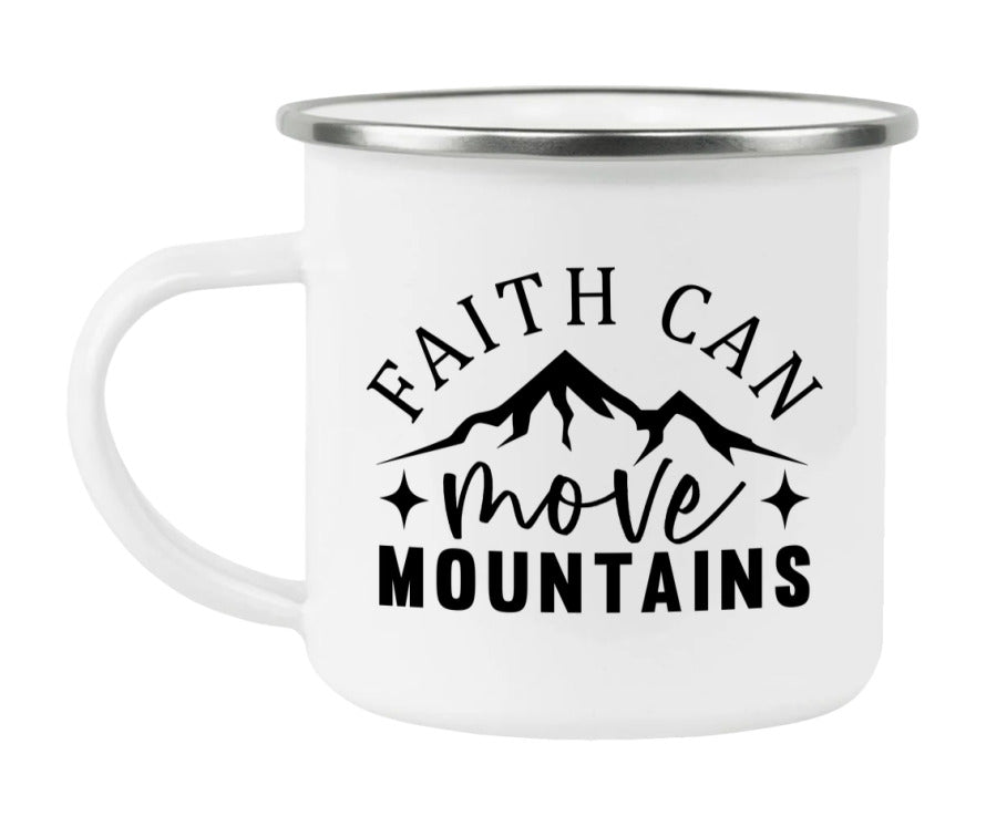 Faith Can Move Mountains Enamel Camping Mug