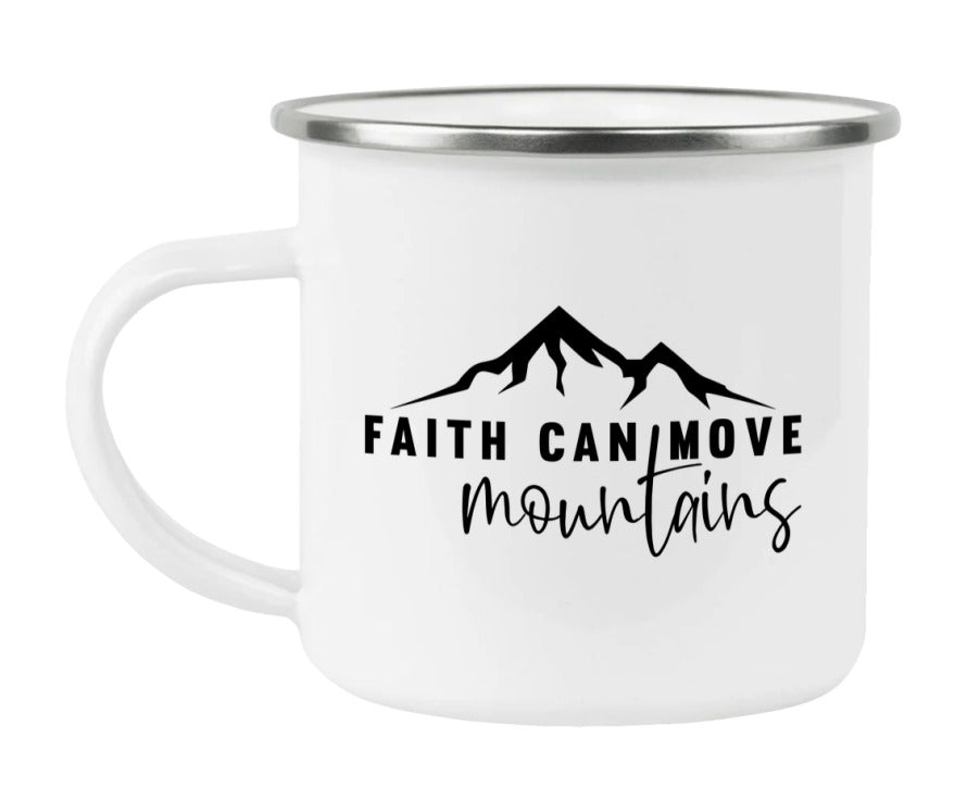 Faith Can Move Mountains Enamel Camping Mug