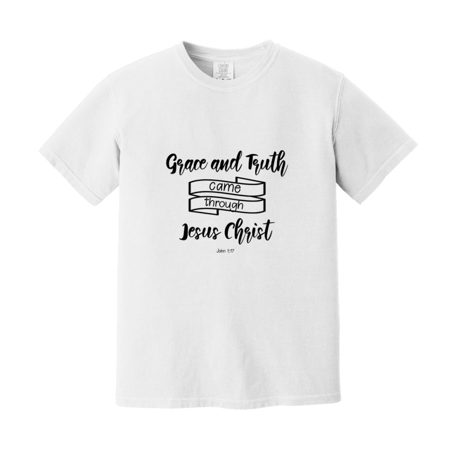 Grace And Truth Came About Through Jesus Christ T-Shirt