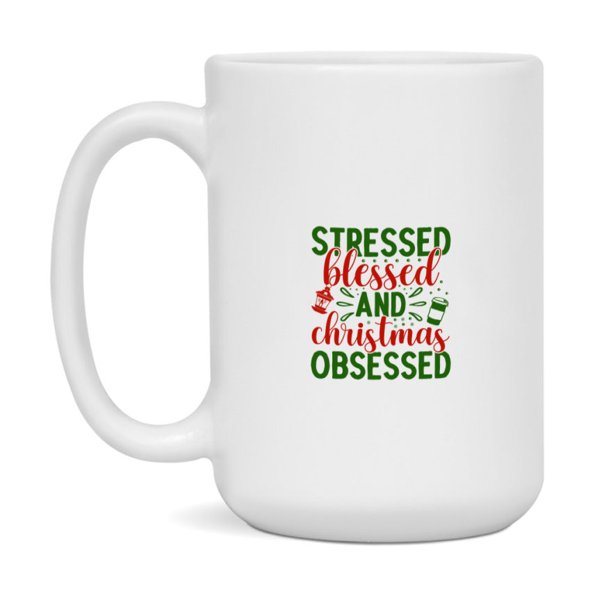 Stressed Blessed & Christmas Obsessed Mug