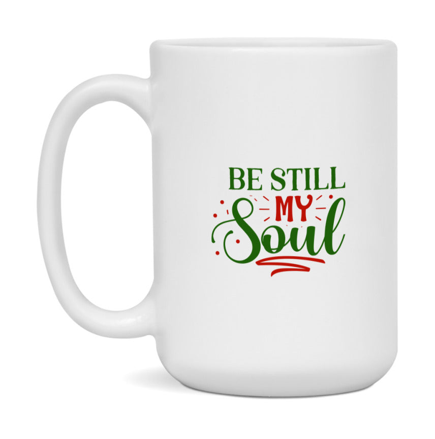 Be Still My Soul Mug