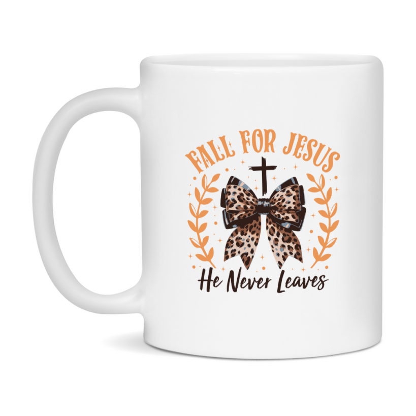 Fall For Jesus He Never Leaves Mug Ceramic Mug, Available in 11 and 15oz