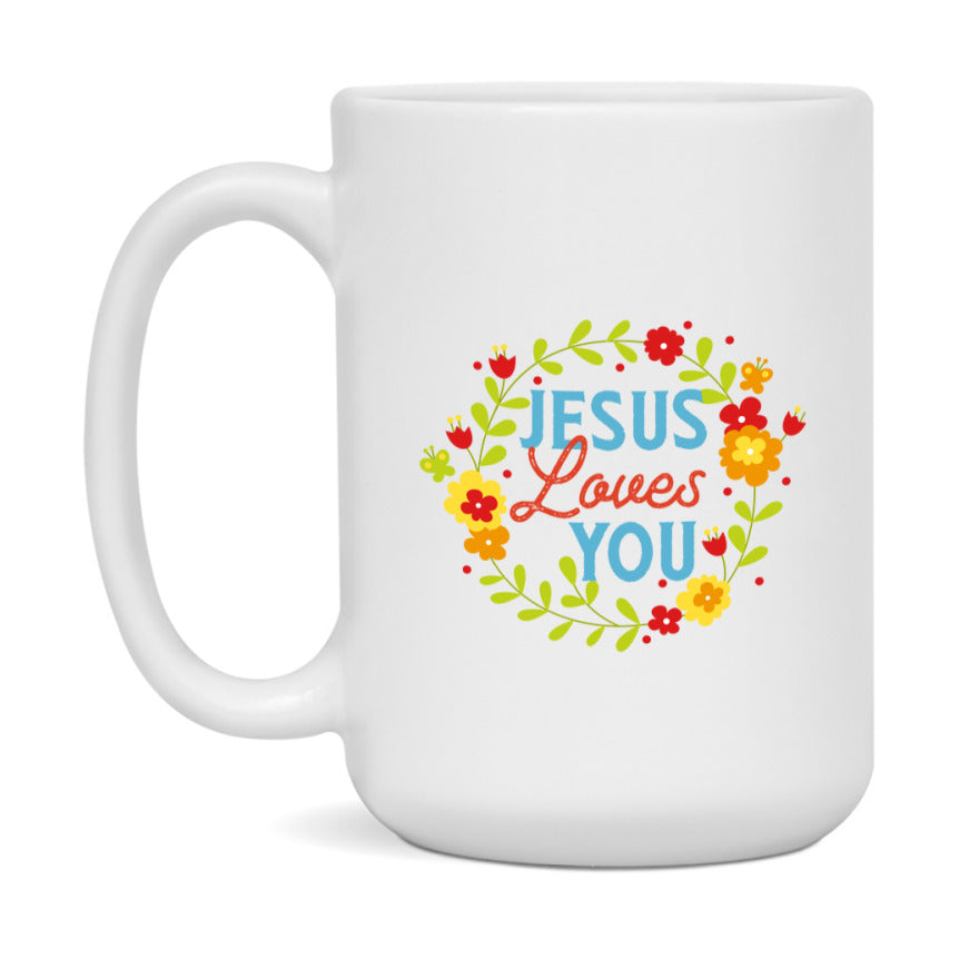 Jesus Loves You Mug Ceramic Mug, Available in 11 and 15oz