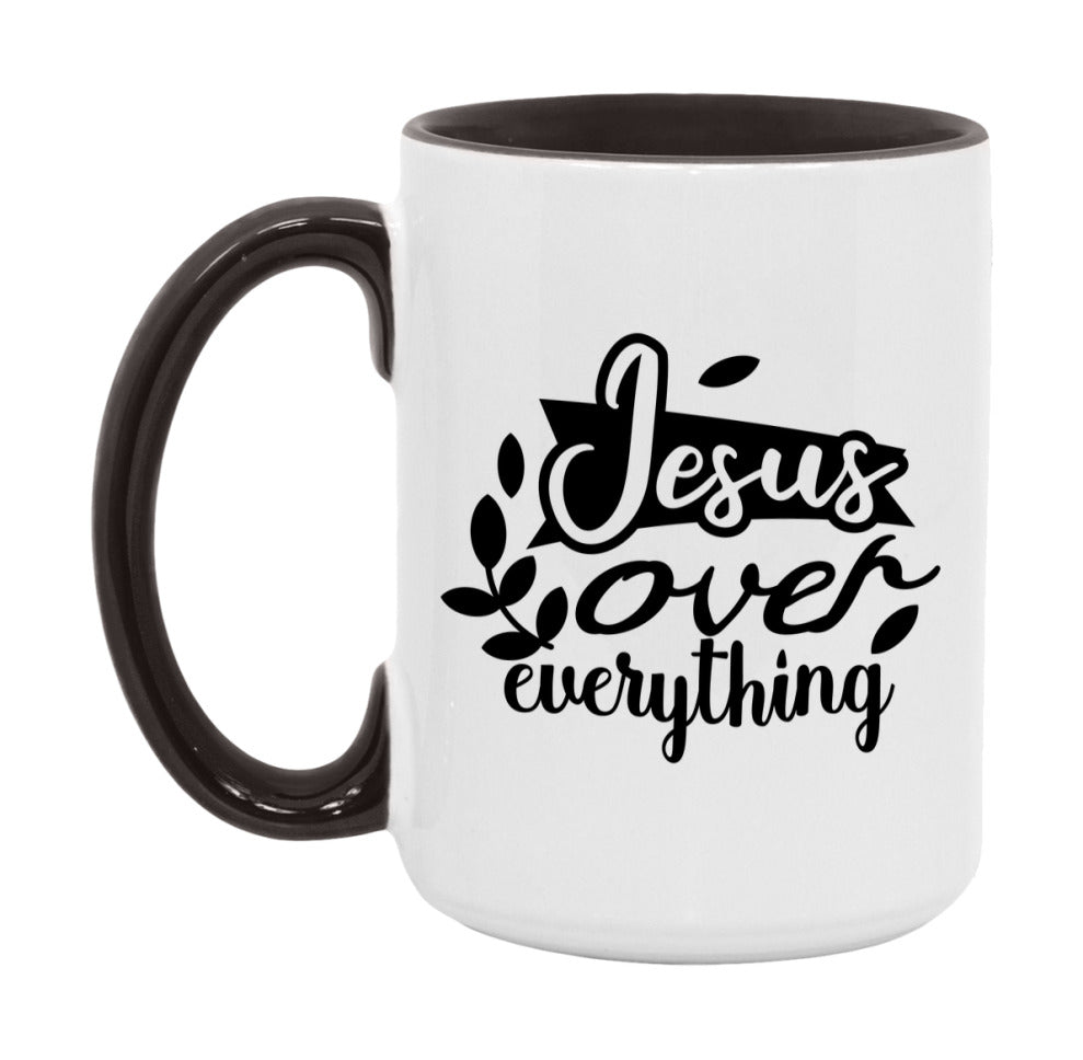 Jesus Over Everything Mug