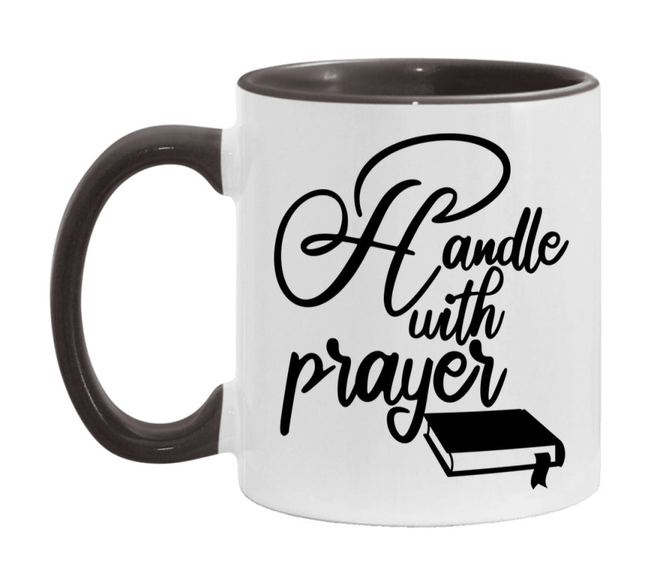 Handle With Prayer Mug