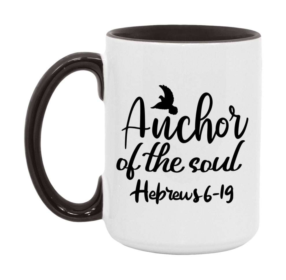 Anchor Of The Soul Hebrews 6-19 Mug