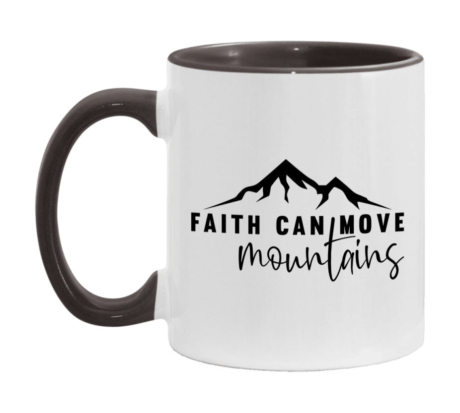 Faith Can Move Mountains Mug