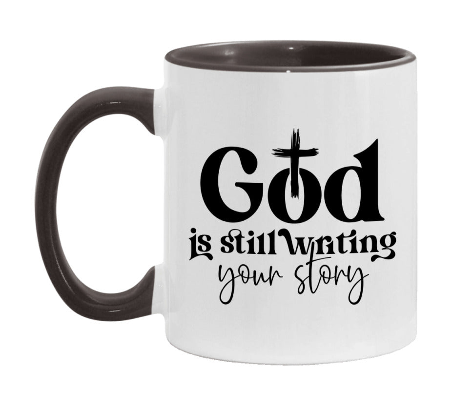 God Is Still Writing Your Story Mug