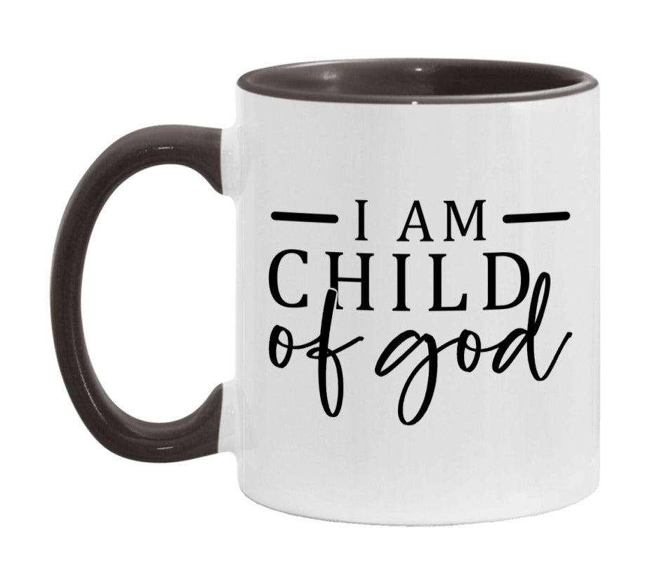 I Am A Child Of God Mug