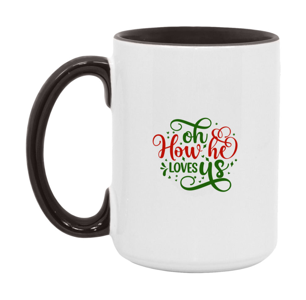 Oh, How He Loves Us Mug