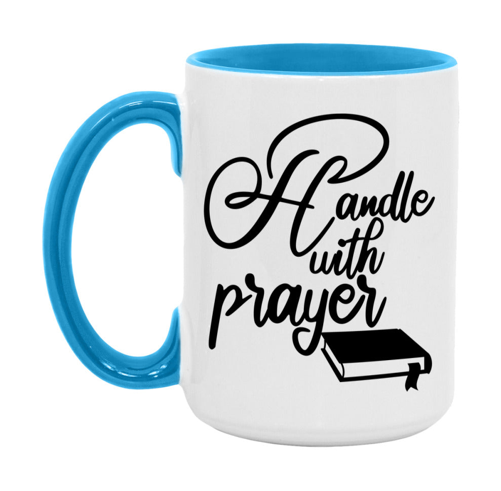 Handle With Prayer Mug