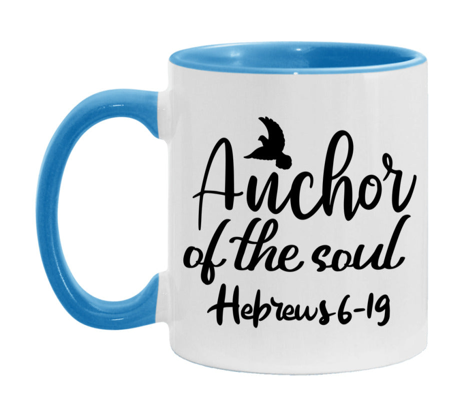 Anchor Of The Soul Hebrews 6-19 Mug