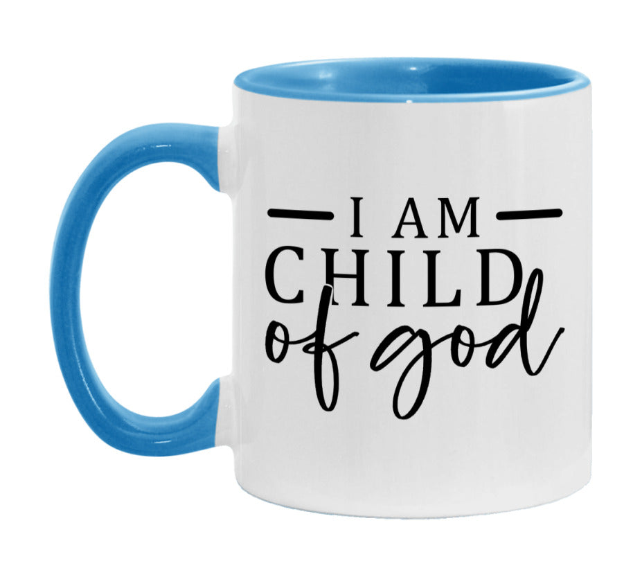 I Am A Child Of God Mug