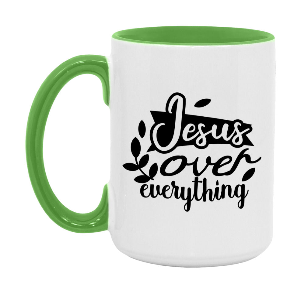 Jesus Over Everything Mug