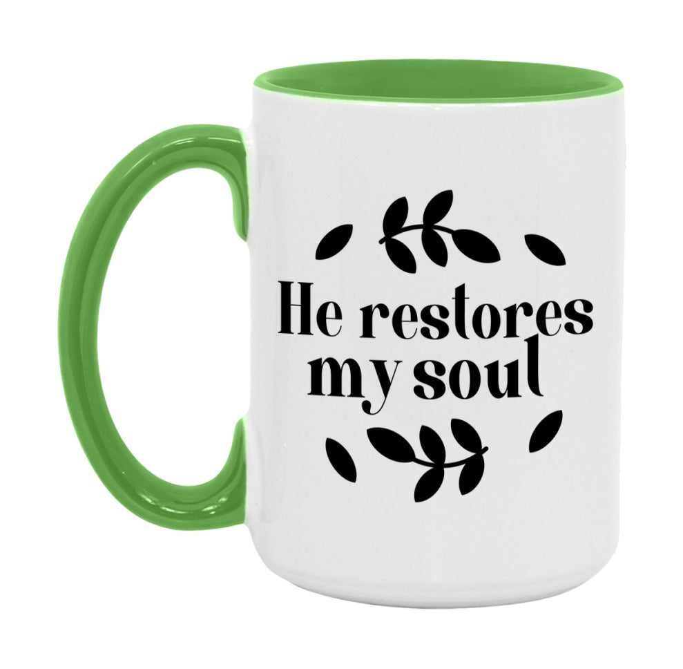 He Restores My Soul Mug