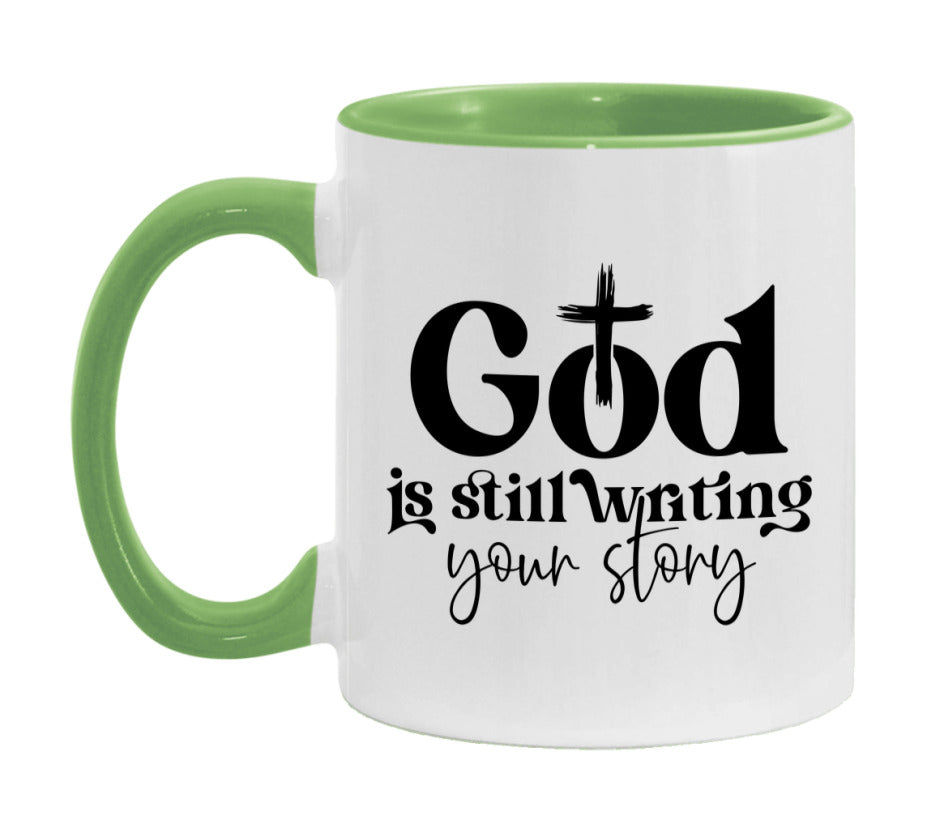 God Is Still Writing Your Story Mug