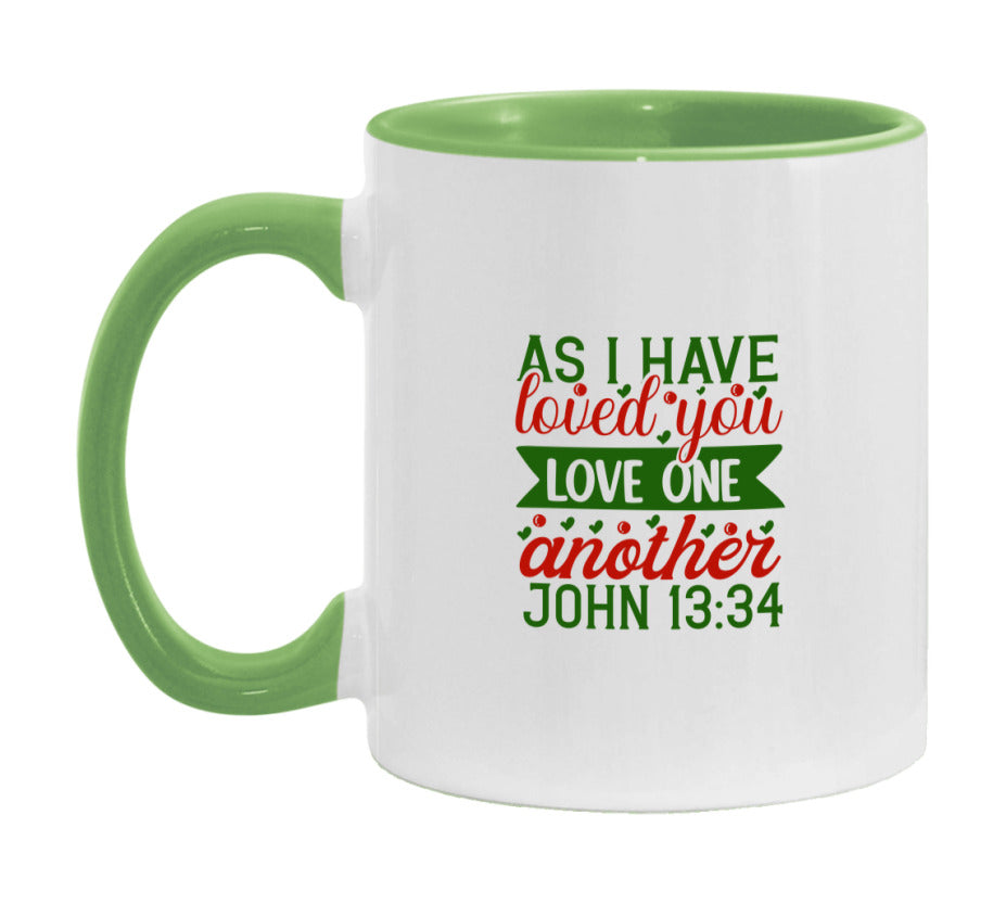 As I Have Loved You Love One Another Mug