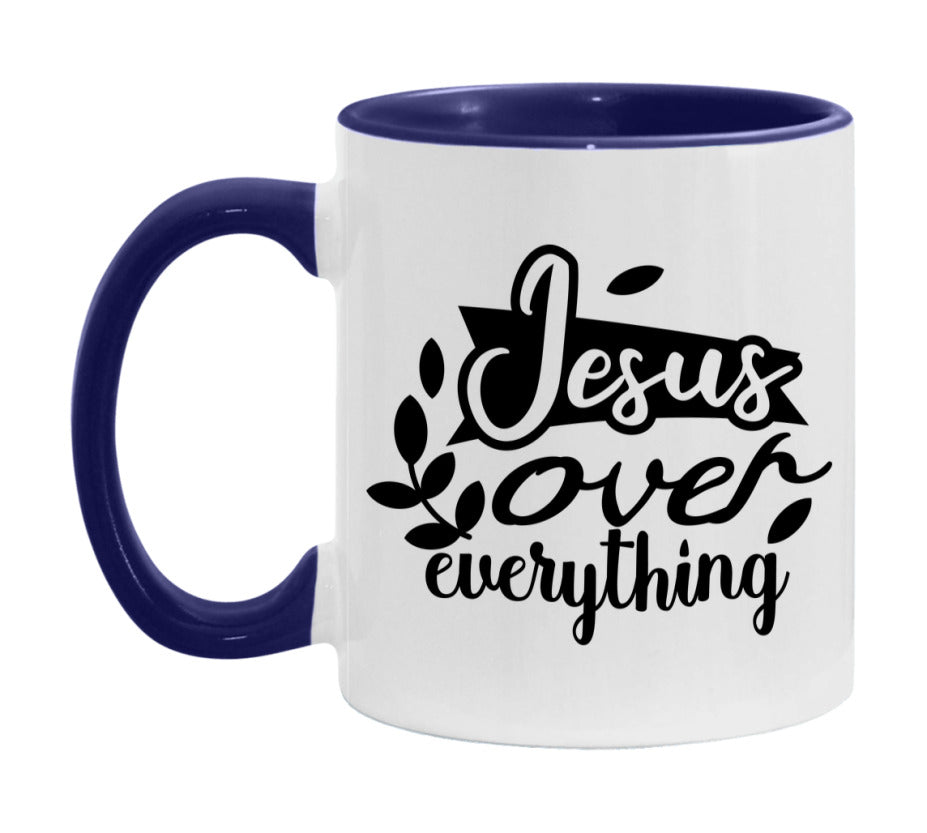 Jesus Over Everything Mug