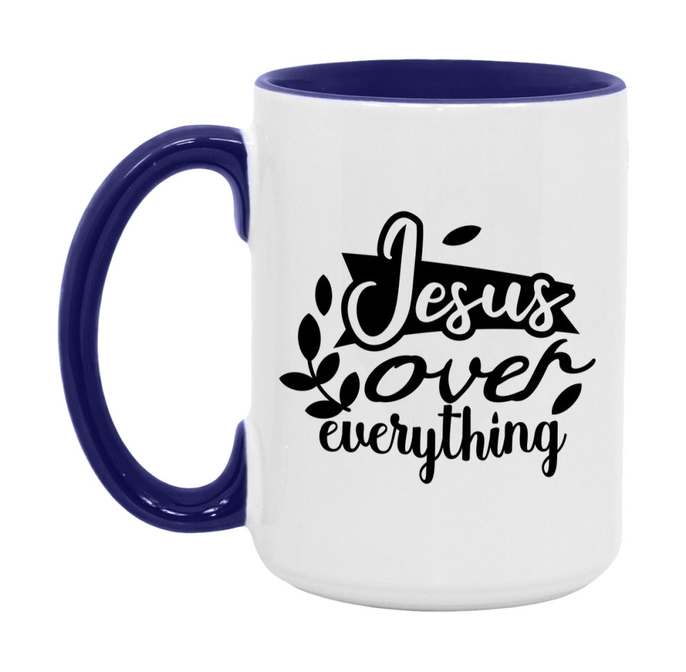 Jesus Over Everything Mug