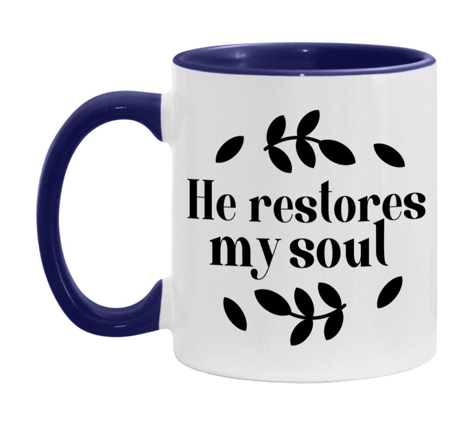 He Restores My Soul Mug