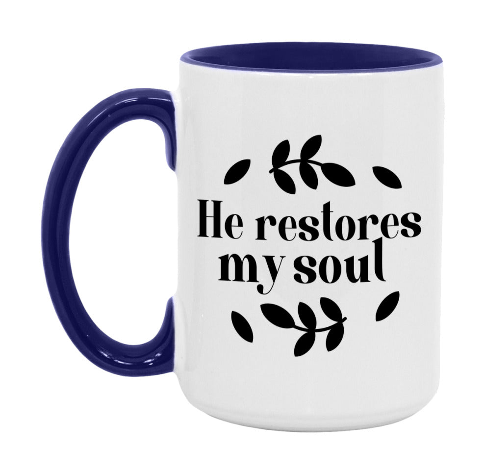 He Restores My Soul Mug