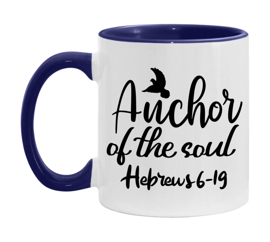 Anchor Of The Soul Hebrews 6-19 Mug