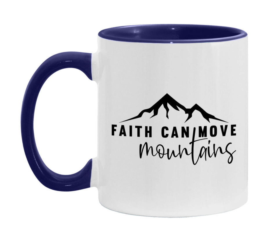 Faith Can Move Mountains Mug